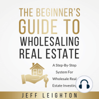 The Beginner's Guide To Wholesaling Real Estate