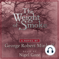 The Weight of Smoke