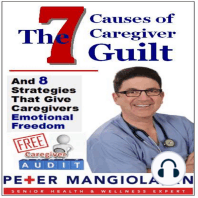 The 7 Causes of Caregiver Guilt