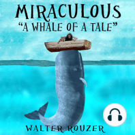 Miraculous/A Whale Of A Tale