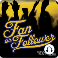 Fan Or Follower