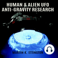 Human & Alien UFO Anti-Gravity Research