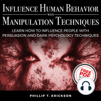 Influence Human Behavior with Manipulation Techniques