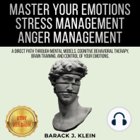 MASTER YOUR EMOTIONS • STRESS MANAGEMENT • ANGER MANAGEMENT