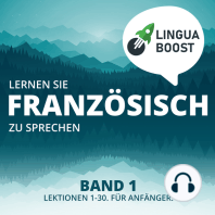 Lernen Sie Französisch zu sprechen. Band 1.