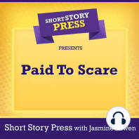 Short Story Press Presents Paid To Scare