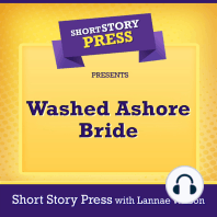 Short Story Press Presents Washed Ashore Bride