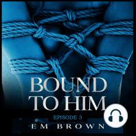 Bound to Him - Episode 3