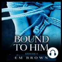 Bound to Him - Episode 6