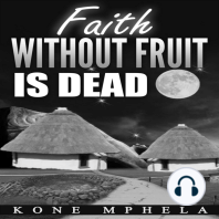 Faith Without Fruit Is Dead