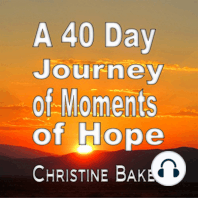 A 40 Day Journey of Moments of Hope