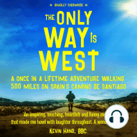 The Only Way Is West