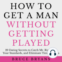 How To Get A Man Without Getting Played