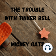 The Trouble with Tinker Bell