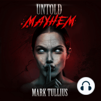 Untold Mayhem