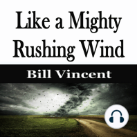 Like a Mighty Rushing Wind