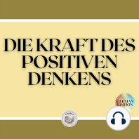 DIE KRAFT DES POSITIVEN DENKENS