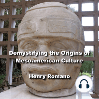 Demystifying the Origins of Mesoamerican Culture