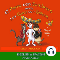 El Perro con Sombrero meets Los Gatos con Gelatos (English and Spanish edition)