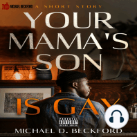 Your Mama's Son Is Gay