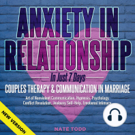 ANXIETY IN RELATIONSHIP In Just 7 Days. COUPLES THERAPY & COMMUNICATION IN MARRIAGE. Art of Nonviolent Communication, Hypnosis, Psychology. Conflict Resolution, Jealousy Self-Help, Emotional Intimacy. NEW VERSION