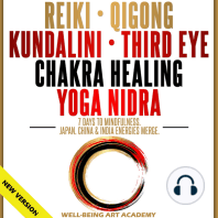 REIKI • QIGONG • KUNDALINI • THIRD EYE • CHAKRA HEALING • YOGA NIDRA. 7 Days to Mindfulness.