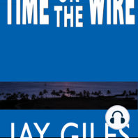 Time on the Wire