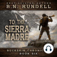 To The Sierra Madre (Buckskin Chronicles Book 6)
