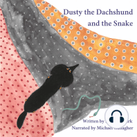 Dusty the Dachshund and the Snake