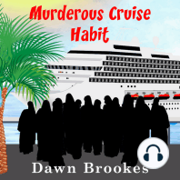 Murderous Cruise Habit
