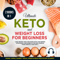 Ultimate Keto and Weight Loss for Beginners 2 Books in 1