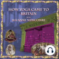 How Yoga came to Britain with Suzanne Newcombe