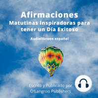 Afirmaciones Matutinas Inspiradoras para tener un Día Exitoso