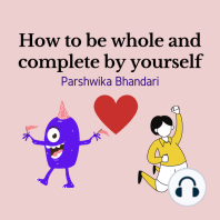 How to be whole and complete by yourself