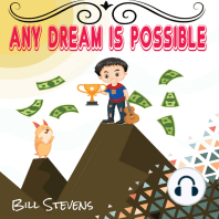 Any Dream is Possible