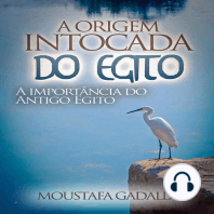 A Origem Intocada do Egito