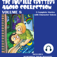 The Bugville Critters Audio Collection, Volume 8