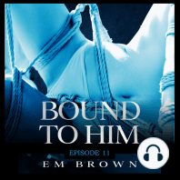 Bound to Him - Episode 11