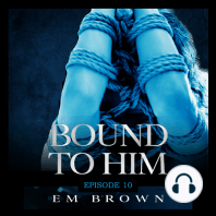 Bound to Him - Episode 10