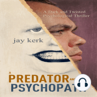 A Predator and A Psychopath