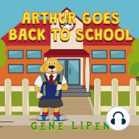 Arthur goes Back to School (book for kids who love adventure)