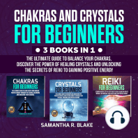 Chakras and Crystals for Beginners (3 Books in 1)