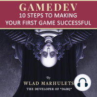 GAMEDEV: 10 Steps to Making Your First Game Successful