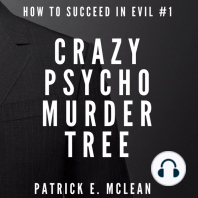 Crazy Psycho Murder Tree