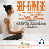 Self-Hypnosis For Deep Sleep, Relaxation, Stress Relief & Overcoming Insomnia