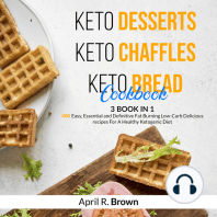 Keto Desserts + Keto Chaffles + Keto Bread Cookbook