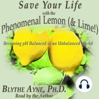 Save Your Life with the Phenomenal Lemon & Lime!