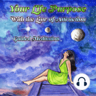 Your Life Purpose With the Law of Attraction
