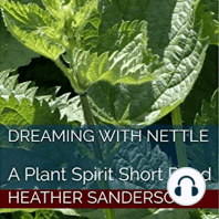 Dreaming with Nettle