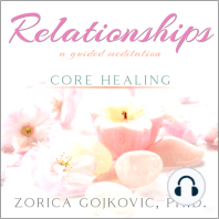 Relationships, Core Healing